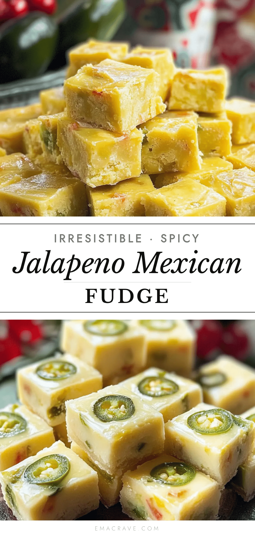 jalapeno Mexican fudge recipe